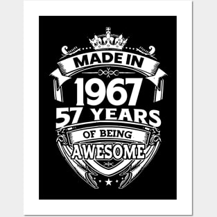 Made In 1967 57 Years Of Being Awesome Posters and Art